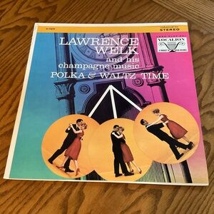Lawrence Welk and his Champagne Music, Polka & Waltz Time - 33 RPM